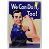 Image 1 : NEW 12" X 8" WE CAN DO IT TOO METAL SIGN