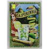 Image 1 : NEW! 12" X 8" CAIPIRINHA METAL SIGN