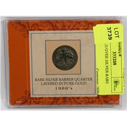 PURE GOLD OVER SILVER RARE BARBER