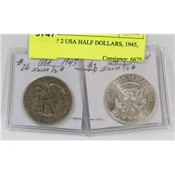 LOT OF 2 USA HALF DOLLARS, 1945, 1964