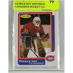 PATRICK ROY MONTREAL CANADIENS HOCKEY CARD