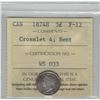 Image 1 : Canada 1874H Silver 5 Cent Crosslet 4 ICCS F12 Bent
