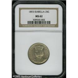 1893 25C  Isabella Quarter MS62 NGC. Adequately str