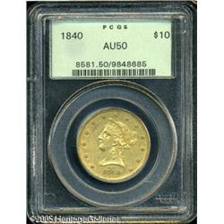 1840 $10  AU50 PCGS. Normally found in lower grades