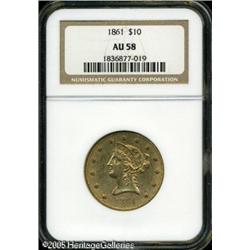 1861 $10  AU58 NGC. The luster is only broken in th
