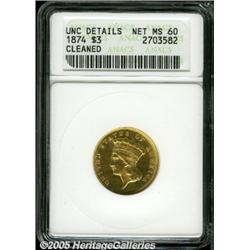 1874 $3 --Cleaned--ANACS. UNC Details, Net MS60. 