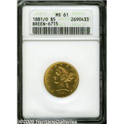 1881/0 $5 MS61 ANACS. FS-005, Breen-6715. The und