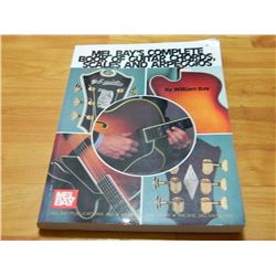 BOOK - MEL BAY'S COMPLETE BOOK OF OF GUITAR CHORDS, SCALES & ARPEGGIOS