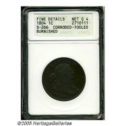 1804 1C --Corroded, Tooled, Burnished--ANACS. Fin
