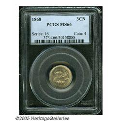 1868 3CN MS66 PCGS. More than 3.2 million pieces 