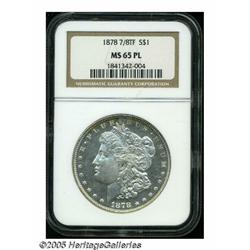 1878 7/8TF S$1 Weak MS65 Prooflike NGC. Well mirr