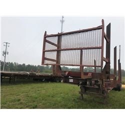 2002 HOMEMADE LOG TRAILER; VIN/SN:MPT72502 T/A, PLANTATION, 4 BOLSTER, 275/80R24.5 TIRES, (**TITLE D
