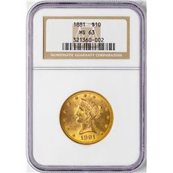 1881 $10 Liberty Head Eagle Gold Coin NGC MS63