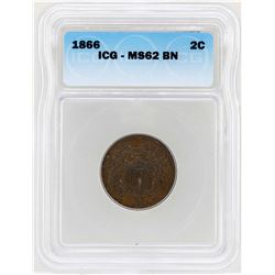 1866 Two Cent Piece Coin ICG MS62BN