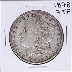 1878 7TF $1 Morgan Silver Dollar Coin