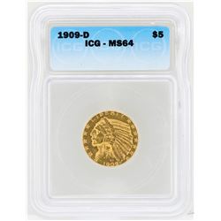 1909-D $5 Indian Head Half Eagle Gold Coin ICG MS64