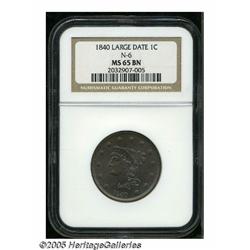 1840 1C Large Date MS65 Brown NGC. N-6, R.1. Ligh