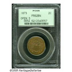 1873 2C Open 3 PR62 Brown PCGS. A nicely struck f