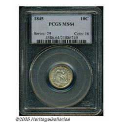 1845 10C MS64 PCGS. Well struck with good luster 