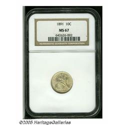 1891 10C MS67 NGC. Generally well struck, except 