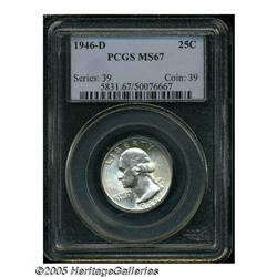 1946-D 25C MS67 PCGS. Sharply struck and untoned,