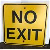Image 1 : ROAD SIGN - NO EXIT
