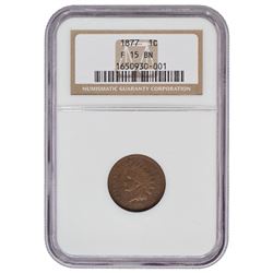 1877 Indian Cent NGC F15BN