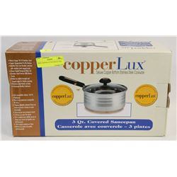 NEW COPPERLUX 3QT SAUCE PAN.
