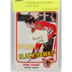 DENIS SAVARD ROOKIE HOCKEY CARD BLACKHAWKS