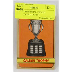 CALDER MEMORIAL TROPHY HOCKEY CARD DENIS