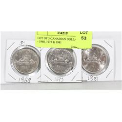 LOT OF 3 CANADIAN DOLLAR COINS - 1968, 1975 & 1981