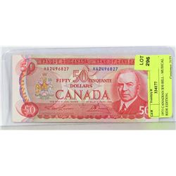 1975 CANADIAN $50 BILL - MUSICAL RIDE EDITION.