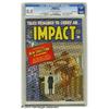 Image 1 : Impact #1 Gaines File pedigree 6/12 (EC, 1955) CGC VF Impact #1 Gaines File pedigree 6/12 (EC, 1955)