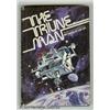 Image 1 : The Tribune Man by Richard A. Lupoff Signed First Edi The Tribune Man by Richard A. Lupoff Signed Fi