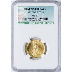1986 $10 American Gold Eagle Coin NGC MS69 First Year of Issue