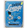 Image 1 : NEW 12" X 8" COCKTAIL LOUNGE METAL SIGN