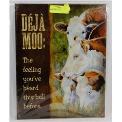 LARGE DEJA MOO SIGN