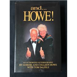 GORDIE & COLLEEN HOWE AUTOGRAPHED HARDCOVER BOOK (AND... HOWE!)