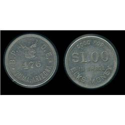Yuma AZ Elks Lodge #476 $1 trade token; Used circa 1912-15, nice condition!