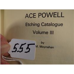 Powell, Ace Etching Catalogue, Vol III, 1979, Anita Kair and J. M. Moynahan, #88/150