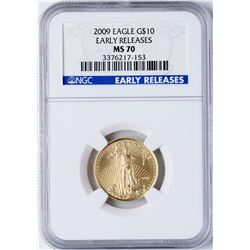 2009 $10 American Gold Eagle Coin NGC MS70 Early Releases