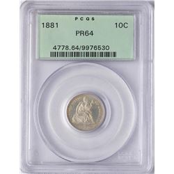 1881 Proof Seated Liberty Dime Coin PCGS PR64