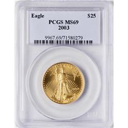 2003 $25 American Gold Eagle Coin PCGS MS69