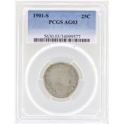 1901-S Barber Quarter Coin PCGS AG03