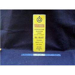 Warning Cable our yard Sign Steel 1 sid