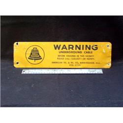 Warning Underground ATT Sign Alum 4 x 1