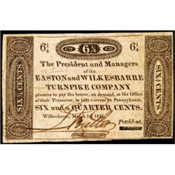 Wilkes-Barre, PA, Easton and Wilkes-Barre Turnpike Company, March 1, 1816, 6-1/4¢, Very Fine.