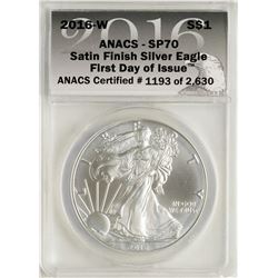 2016-W $1 American Silver Eagle Coin Satin Finish ANACS SP70 First Day of Issue