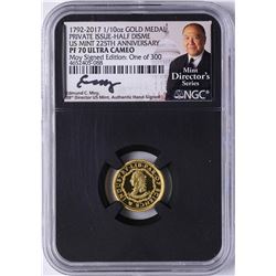 1792-2017 Half Disme 1/10 oz. Gold Medal NGC PF70 W/Edmund C. Moy Signature