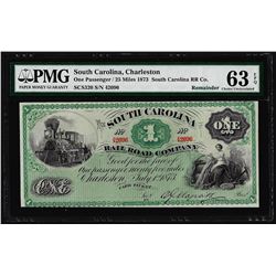1873 $1 South Carolina Rail Road Company Obsolete Note PMG Choice Uncirculated 6